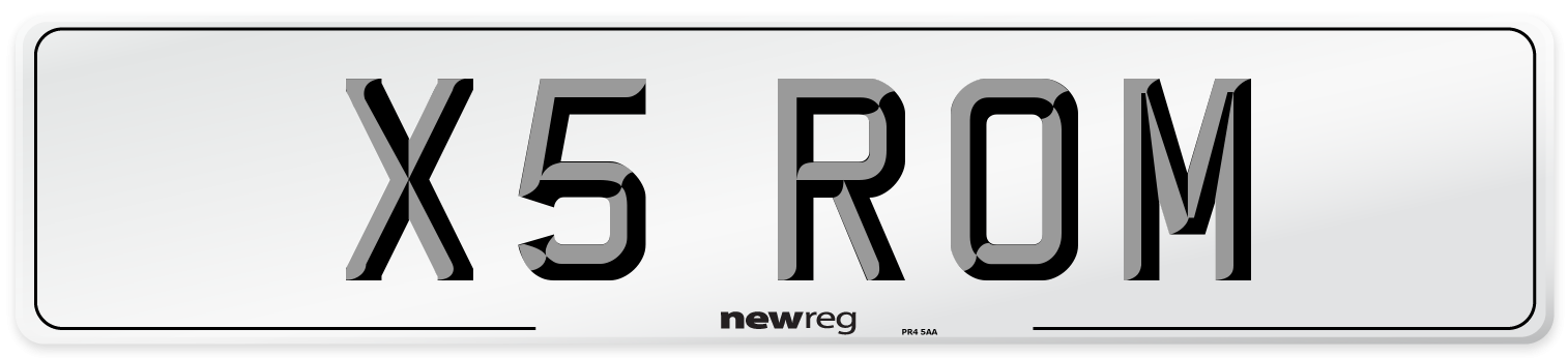 X5 ROM Number Plate from New Reg